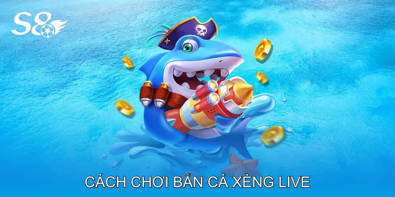 Bắn Cá Xèng Live Chinh Phục Boss Rồng Nhận Jackpot Cách Chơi Bắn Cá Xèng Live